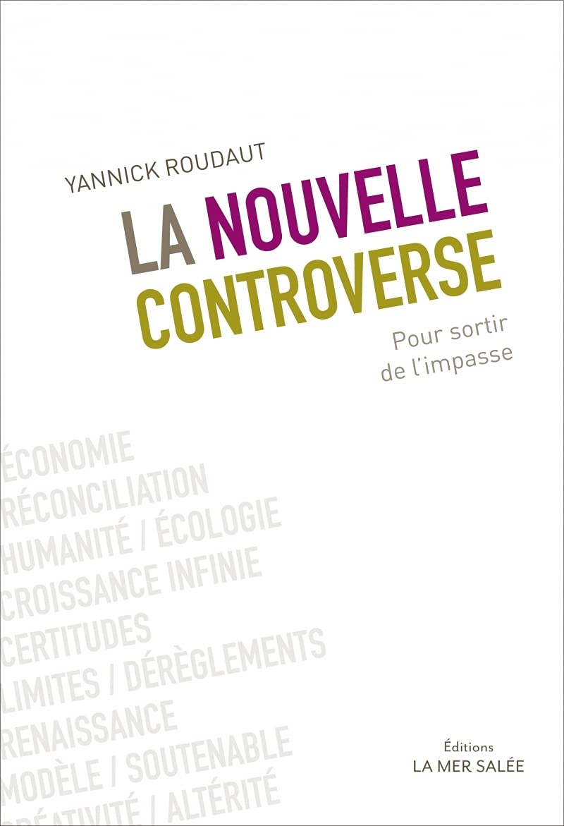 La nouvelle controverse: Pour sortir de l'impasse 9791092636000