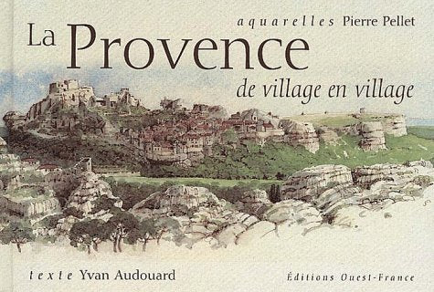 La Provence De Village En Village 9782737326158