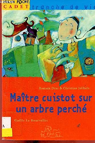 Maître cuistot sur un arbre perché 9782841139002