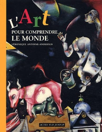L'Art pour comprendre le monde 9782742745708