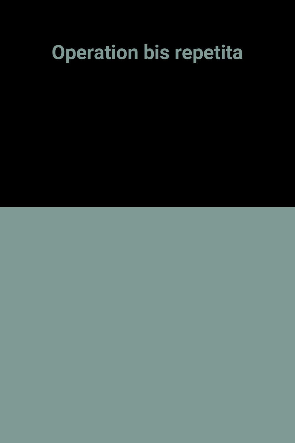 Operation bis repetita 9782258022805