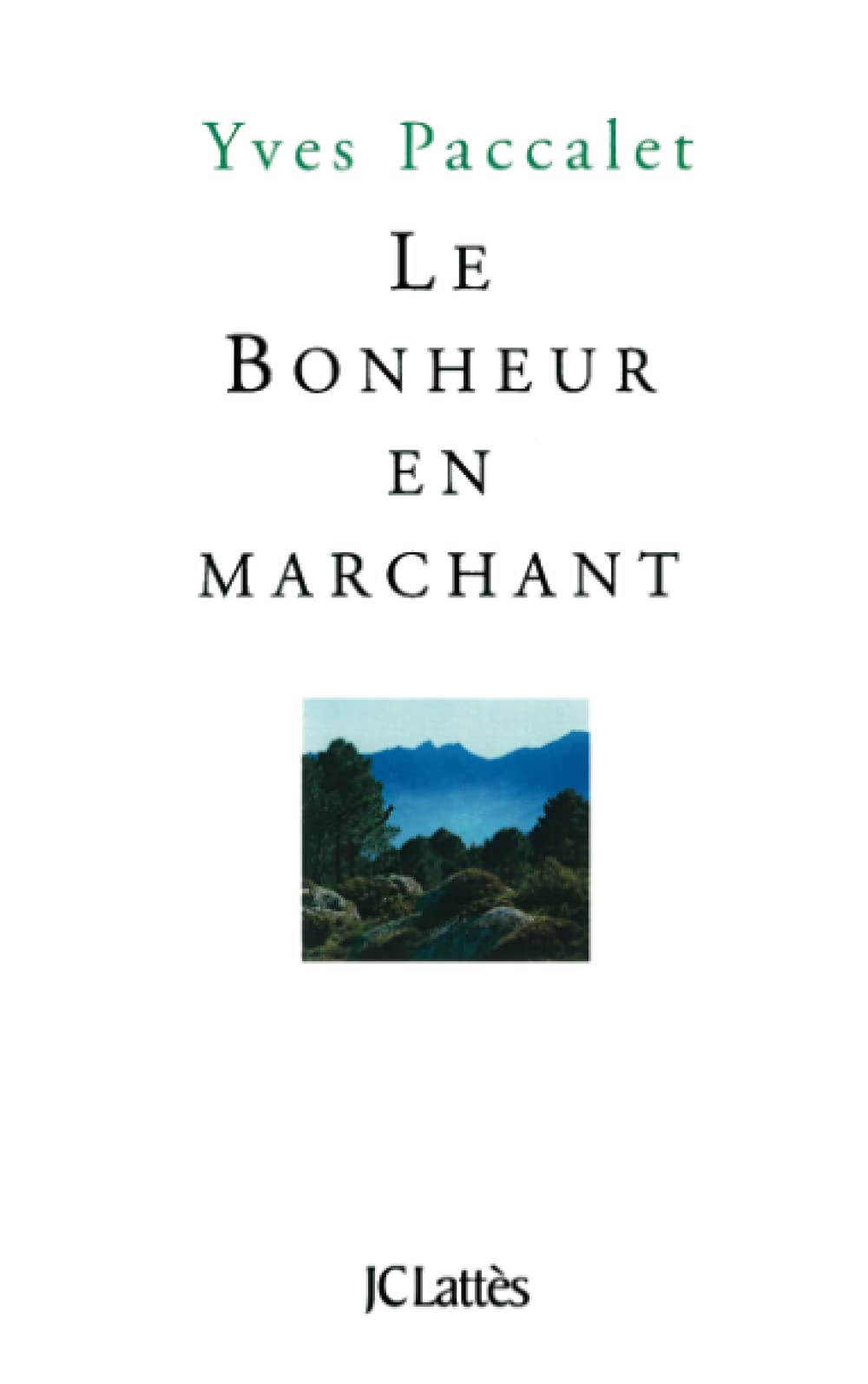 Le Bonheur en marchant 9782709621519