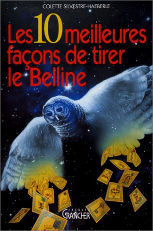 Les 10 Meilleures Façons de tirer le belline 9782733904558