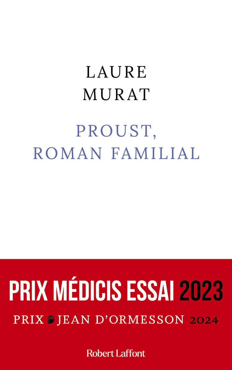 Proust, roman familial - Prix Médicis essai 2023 9782221271308