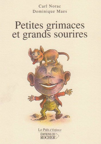Petites grimaces et grands sourires 9782268057491