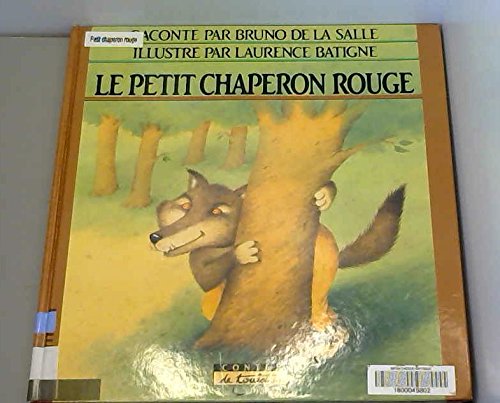 Le Petit Chaperon Rouge 9782203126107