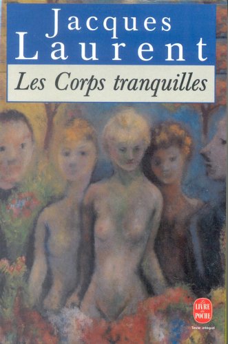 Les corps tranquilles 9782253060956