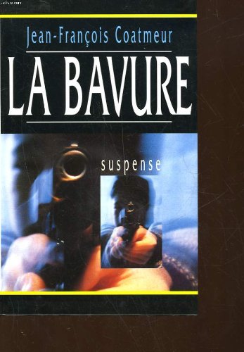La bavure (Cercle maxi-livres) 9782743405069