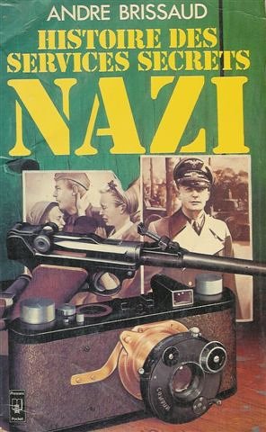 Histoire des services secrets nazi : Collection : Presses pocket n° 1833 9782266007856