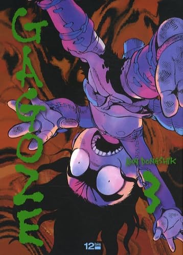 Gagoze, Tome 3 : 9782356480101