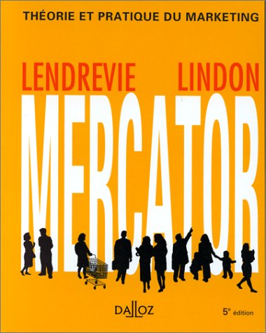 Mercator: Théorie et pratique du marketing 9782247023868