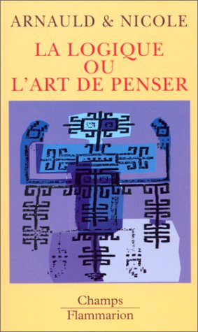 La Logique ou l'Art de penser 9782080810403