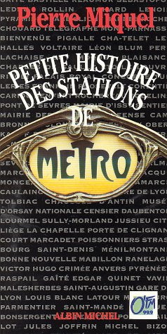 Petite histoire des stations de métro 9782226066718