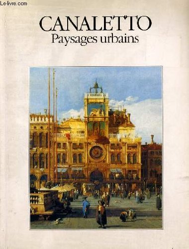 Canaletto - paysages urbains 9782743408121