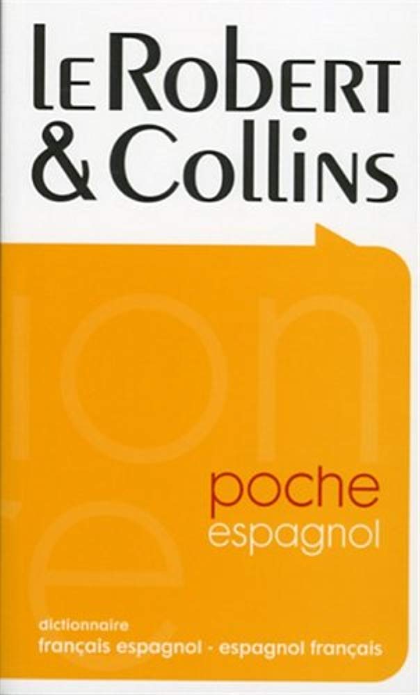 Le Robert & Collins poche: Dictionnaire français espagnol-espagnol français 9782849022344