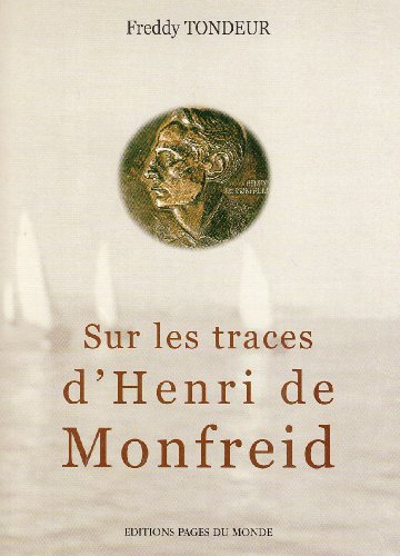 Sur les traces d'Henri de Monfreid 9782907754910