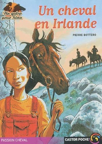 Un galop pour Tsina : Un cheval en Irlande 9782081618916