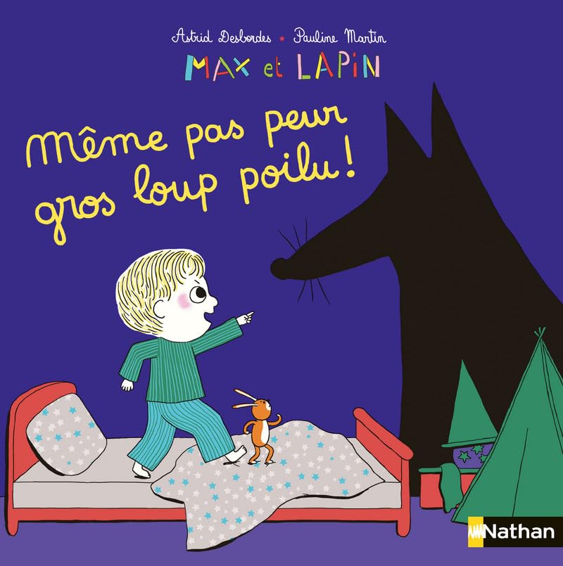 Max et Lapin, même pas peur gros loup poilu - Dès 2 ans 9782092589557