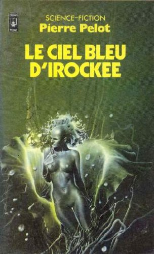 Le ciel bleu d'Irockee 9782266008631