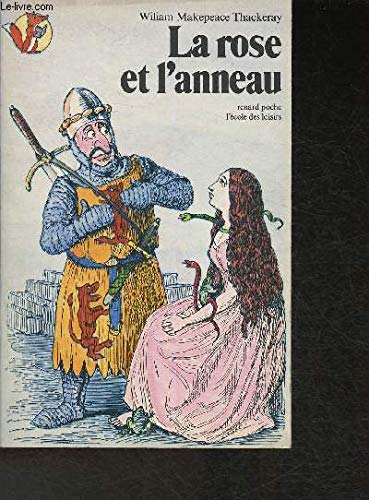 La rose et l'anneau ou l'histoire du Prince Guiglio et du Prince Bulbo (Collection "Renard Poche") 9782211056229