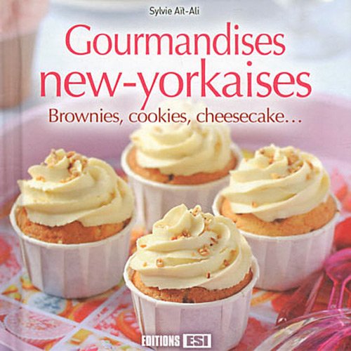 GOURMANDISES NEW-YORKAISES BROWNIE COOKIES CHEESECAKE (0) 9782353559329