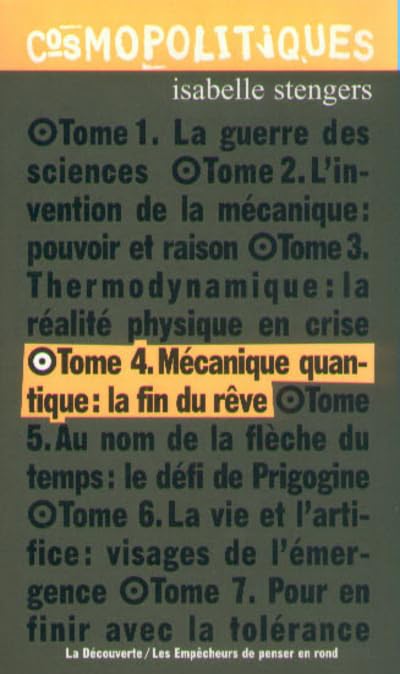 Cosmopolitiques, tome 4 : Mécanique quantique 9782707126689
