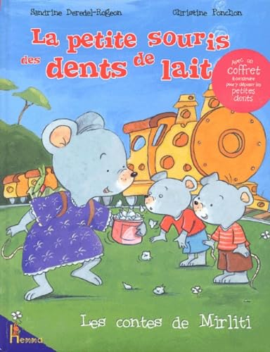 La petite souris des dents de lait 9782800687278