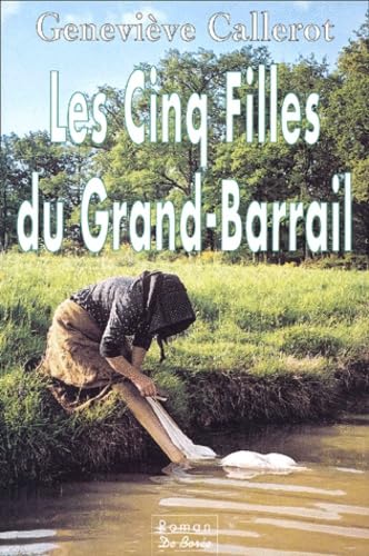 Les Cinq Filles Du Grand-Barrail 9782844941404