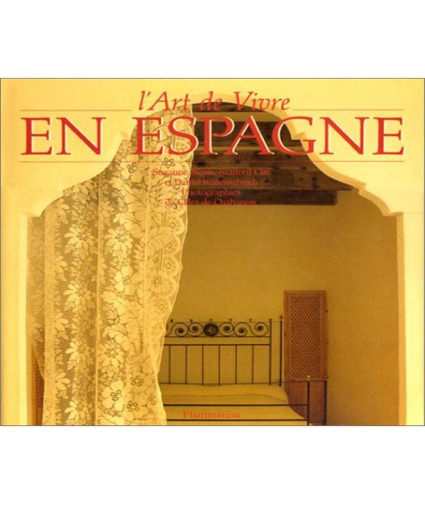 L'ART DE VIVRE EN ESPAGNE - PHOTOGRAPHIES 9782082001939