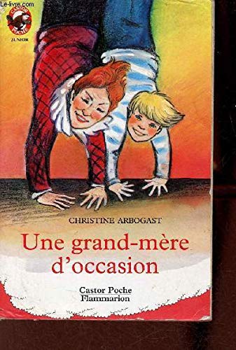 Grand-mere d'occasion (Une): - VIVRE AUJOURD'HUI, JUNIOR DES 8/9 ANS 9782081621565