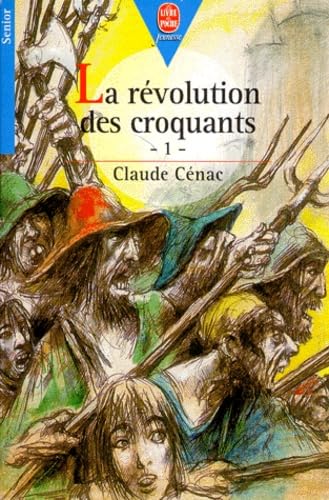 La Revolution Des Croquants. Tome 1 9782013215879