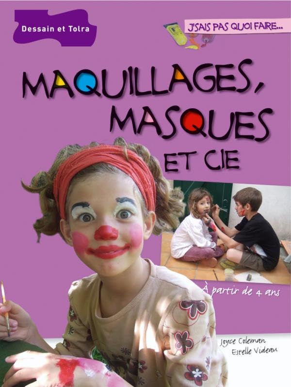 Maquillages, masques et Cie 9782295001870