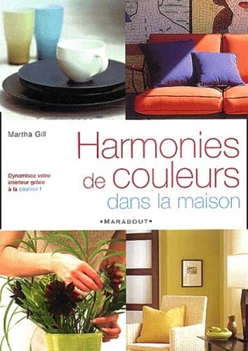 Harmonies de couleurs dans la maison 9782501037464