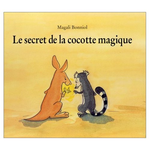 Le Secret de la cocotte magique 9782211062534