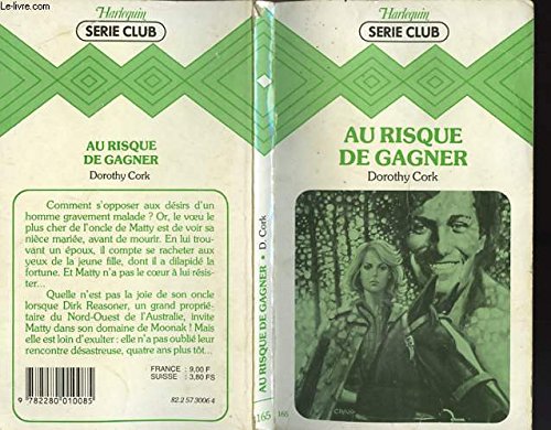 Au risque de gagner (Harlequin) 9782280010085