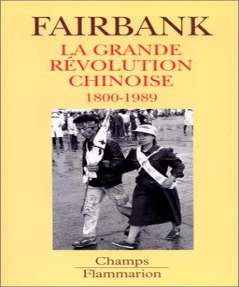 Grande revolution chinoise 1800-1989 (La) 9782080813800