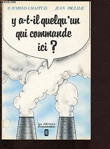 Y a-t-il quelqu'un qui commande ici ? La formation de la personnalité à l'exercice de l'autorité 9782708106222