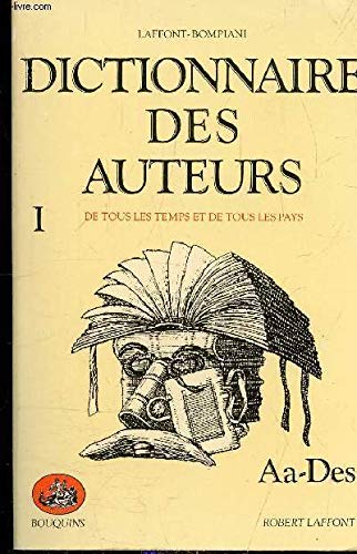 Dictionnaire des auteurs: Tome 1 9782221501504