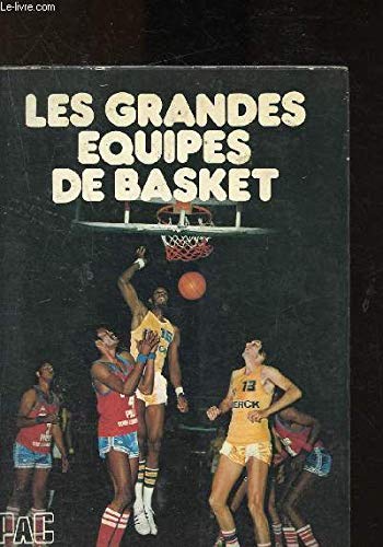 Les Grandes équipes de basket 9782853360593