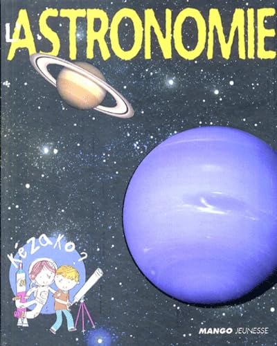 L'ASTRONOMIE 9782740418291