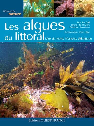 Les Algues du littoral - Mer du Nord, Manche, Atlantique 9782737353574