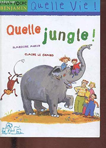 Quelle jungle ! 9782745906212