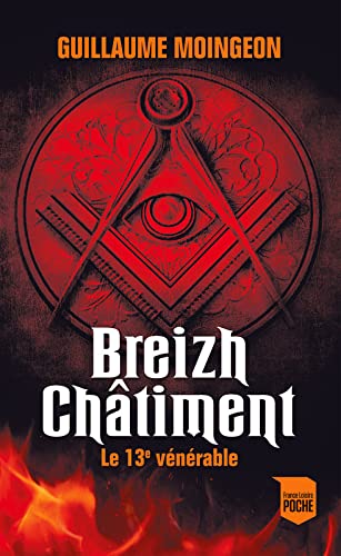 Breizh châtiment - Le 13e vénérable 9782298169195