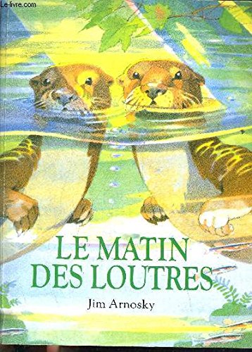 Le Matin des loutres 9782211022477
