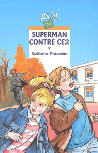 Superman contre CE2 9782700227130