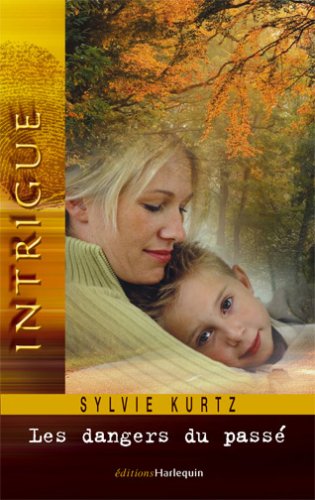 Les dangers du passé 9782280171038