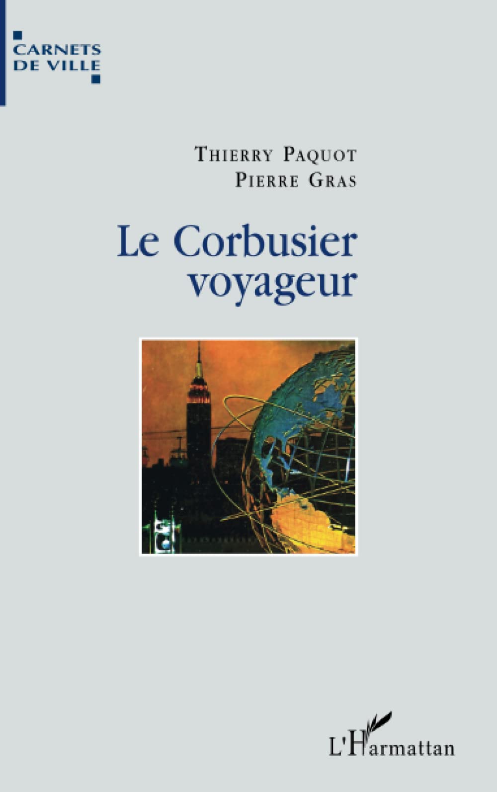 Le Corbusier voyageur 9782296052383
