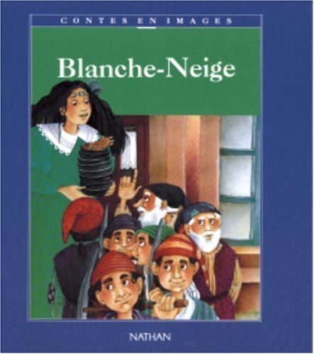 Blanche-Neige 9782092723616