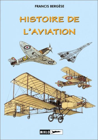 Histoire de l'aviation 9782877470124