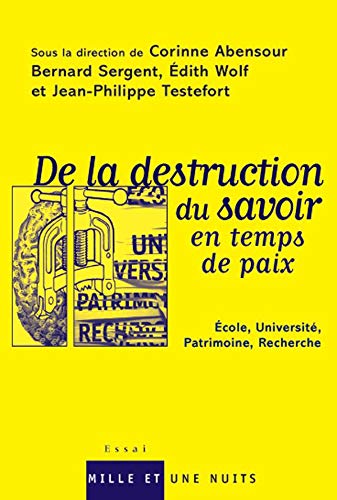 La Destruction du savoir en temps de paix 9782842057978